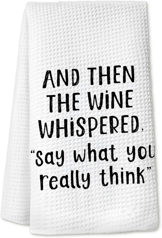Funny Wine Kitchen Towels, Gifts for Wines Lovers Women Dish Hand Towels for Kitchen Bar Cart, and Then The Wine Whispered Decorative Bar Towels for Bartender, 16x34 Inch