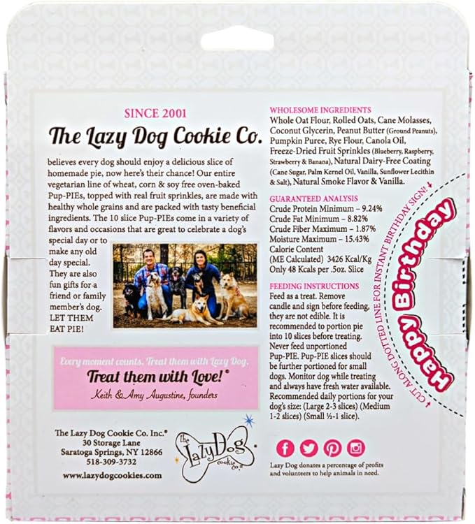 The Lazy Dog - Happy Birthday Pie Dog Treat for a Darling Girl, 6 in. 5 oz. A Great Treat for Your Special Friends Annual Celebration Day!