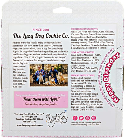 The Lazy Dog - Happy Birthday Pie Dog Treat for a Darling Girl, 6 in. 5 oz. A Great Treat for Your Special Friends Annual Celebration Day!