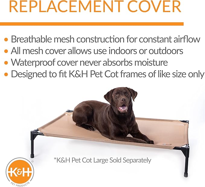 K&H Pet Products Elevated Cooling Outdoor Dog Bed Portable Raised Dog Cot Replacement Cover Only All Weather All Season Tan Large 42 X 30 Inches (Cot NOT Included)