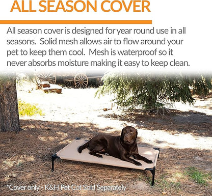 K&H Pet Products Elevated Cooling Outdoor Dog Bed Portable Raised Dog Cot Replacement Cover Only All Weather All Season Tan Large 42 X 30 Inches (Cot NOT Included)